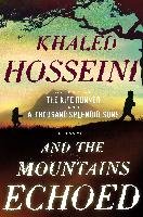And the Mountains Echoed Hosseini Khaled