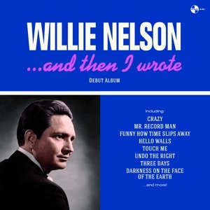 And Then I Wrote, płyta winylowa - Nelson Willie