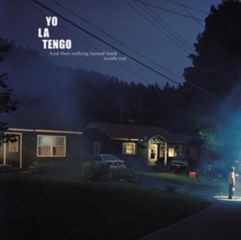 And Then Nothing Turned Itself Inside Out, płyta winylowa - Yo La Tengo
