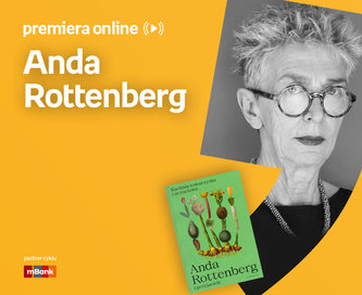 Anda Rottenberg – PREMIERA ONLINE