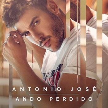 Ando Perdido - Antonio José