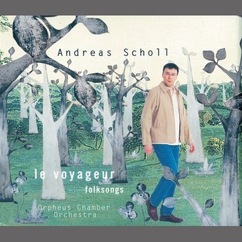 Andreas Scholl - Wayfaring Stranger - Folksongs - Andreas Scholl, Edin Karamazov, Stacey Shames, Orpheus Chamber Orchestra