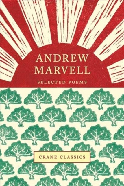 Andrew Marvell: Selected Poems - Opracowanie Zbiorowe 