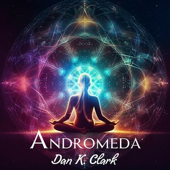 Andromeda - Dan K. Clark
