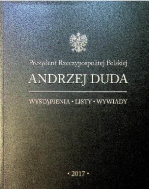 Andrzej Duda wystąpienia listy wywiad 2017
