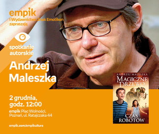 Andrzej Maleszka | Empik Plac Wolności
