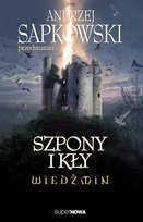 Andrzej Sapkowski przedstawia. Wiedźmin. Szpony i kły Opracowanie zbiorowe