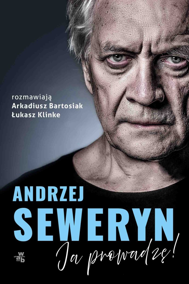 Andrzej Seweryn. Ja prowadzę! - ebook mobi