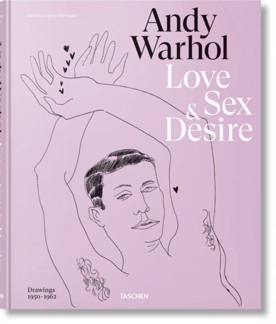 SOZAndy Warhol イラスト集AZN Andy Warhol. Love, Sex, and Desire. Drawings 1950-1962