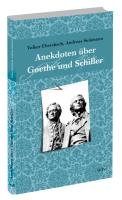 Anekdoten über Goethe und Schiller - Siekmann Andreas, Ebersbach Volker