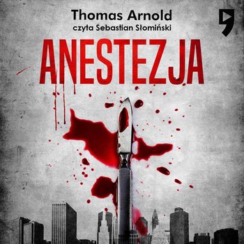 Anestezja - Arnold Thomas