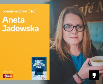 Aneta Jadowska - PREMIERA ONLINE