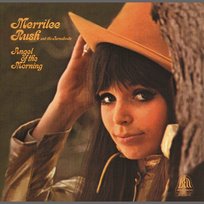 Angel Of The Morning Merrilee Rush