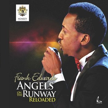 Angels On The Runway - Frank Edwards