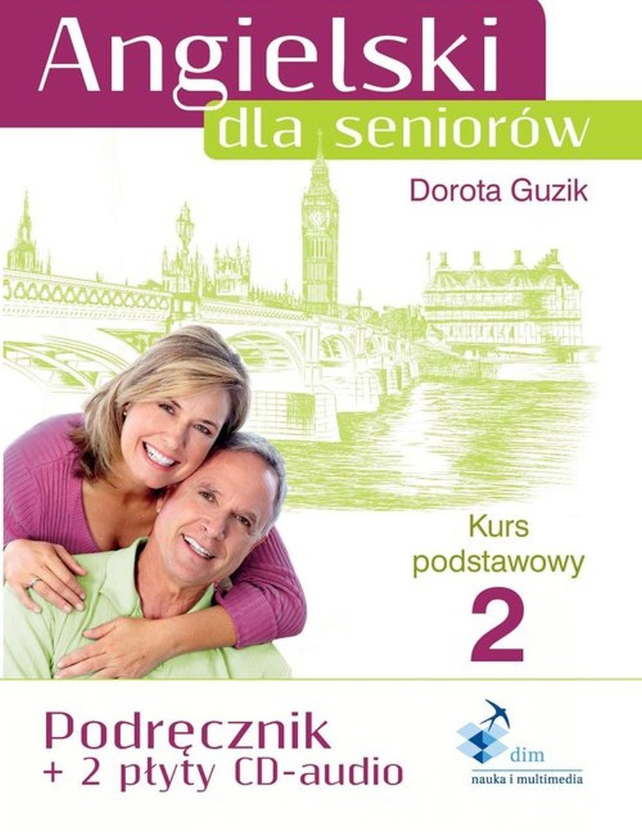 Angielski Dla Seniorów 2. Kurs Podstawowy. Podręcznik + 2 CD - Guzik ...