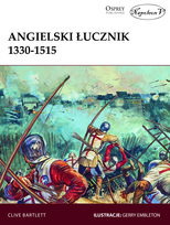 Angielski łucznik 1330-1515 Bartlett Clive