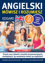 Angielski. Mówisz i rozumiesz Opracowanie zbiorowe