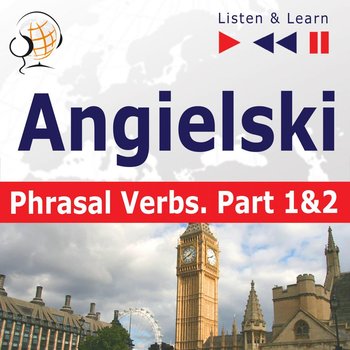 Angielski na Mp3. Phrasal verbs. Część 1-2 - Guzik Dorota, Bruska Joanna