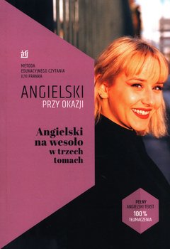 Angielski przy okazji. Angielski na wesoło w trzech tomach - Opracowanie zbiorowe