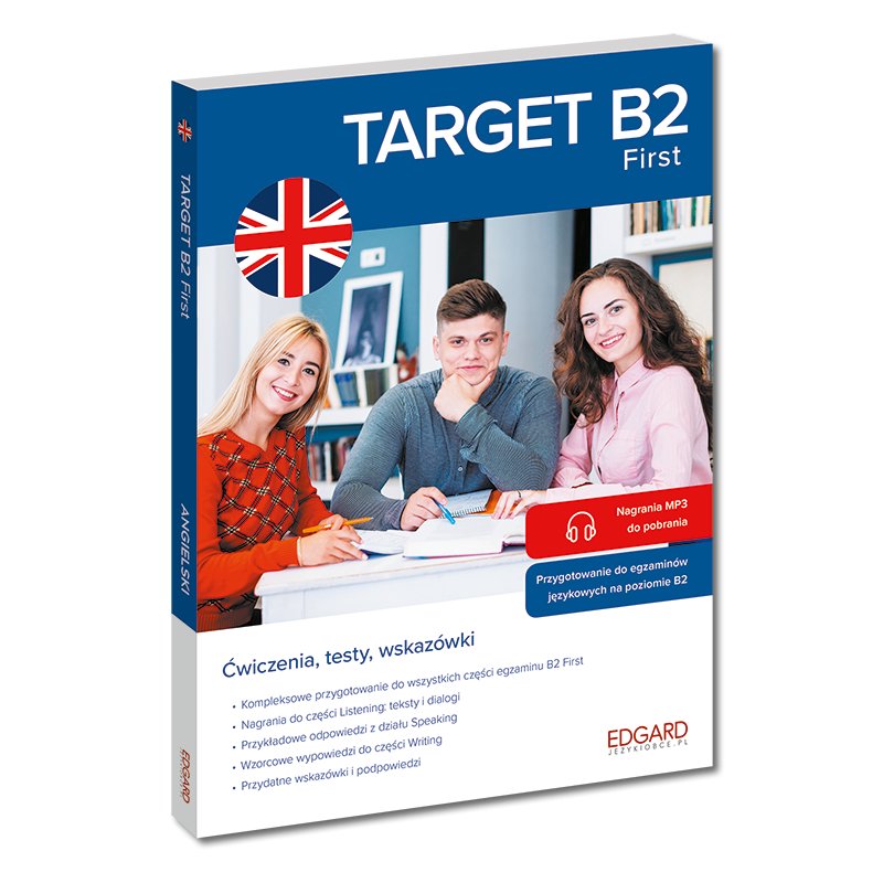 Angielski. Target B2. First - Opracowanie zbiorowe | Książka w Empik