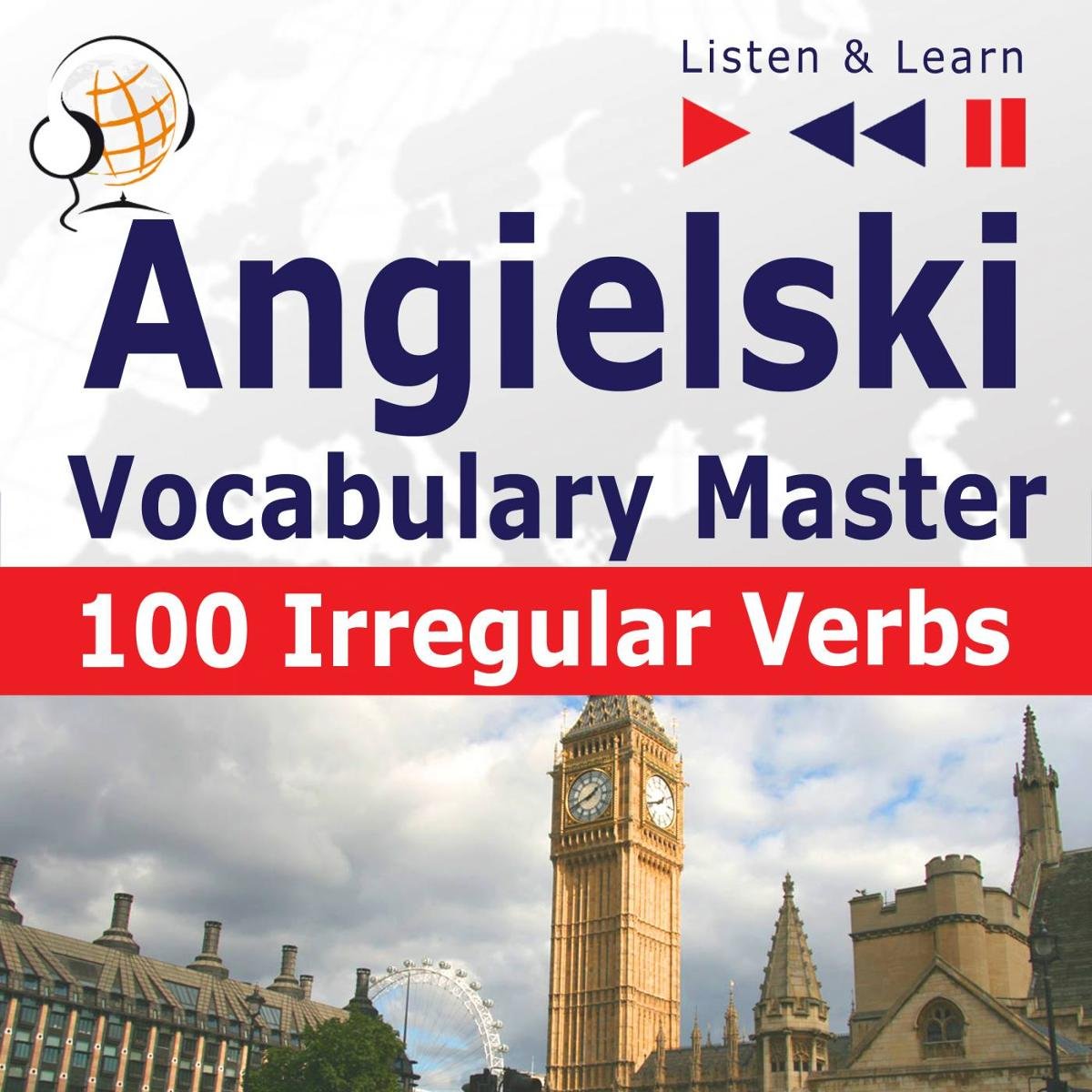 Angielski Vocabulary Master. 100 Irregular Verbs - audiobook