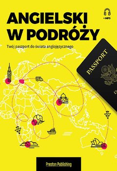 Angielski w podróży. Twój paszport do świata anglojęzycznego - Sanabria Victor