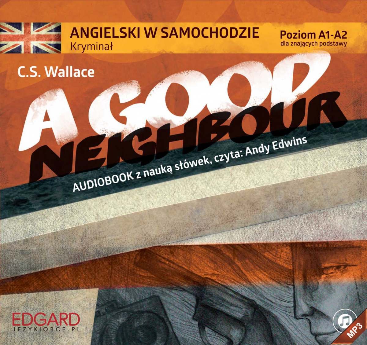 Angielski w samochodzie. Kryminał A Good Neighbour - audiobook