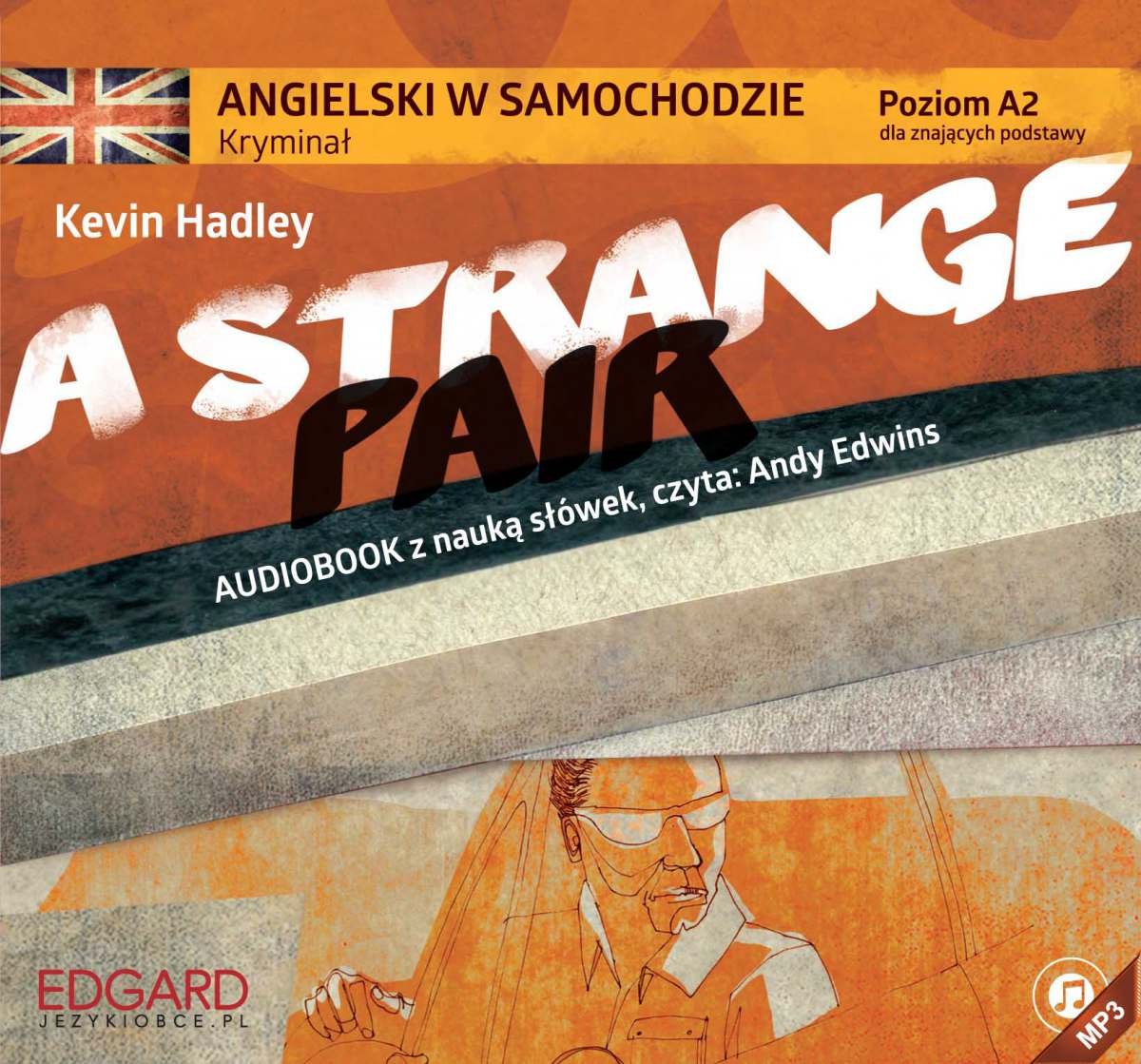 Angielski w samochodzie. Kryminał A Strange Pair - audiobook