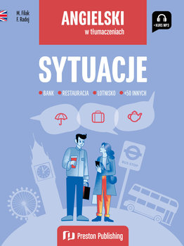 Angielski w tłumaczeniach. Sytuacje - Filak Magdalena, Radej Filip