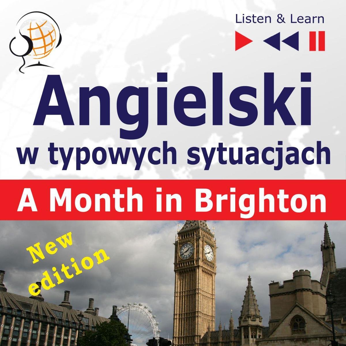 Angielski w typowych sytuacjach. Listen & Learn: A Month in Brighton. New Edition. Poziom B1 - audiobook