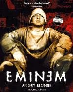 Angry Blonde Eminem