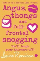Angus, Thongs And Full-Frontal Snogging Rennison Louise