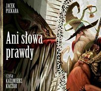 Ani słowa prawdy - audiobook Piekara Jacek
