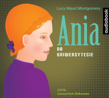 Ania na Uniwersytecie - Montgomery Lucy Maud