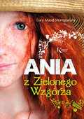 Ania z Zielonego Wzgórza. Kolorowa klasyka - Montgomery Lucy Maud