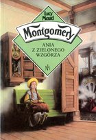 Ania z Zielonego Wzgórza Montgomery Lucy Maud