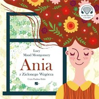 Ania z Zielonego Wzgórza Montgomery Lucy Maud