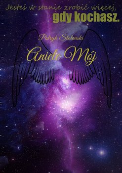 Aniele mój - Stolarski Patryk
