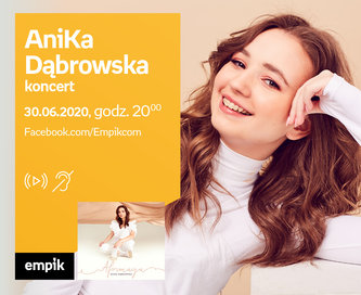 AniKa Dąbrowska | #EmpikMusicLive - koncert