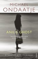 Anil's Ghost Ondaatje Michael