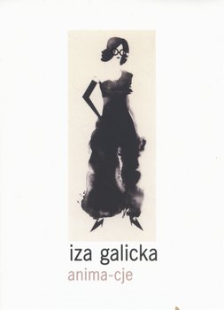 Anima-cje - Galicka Iza