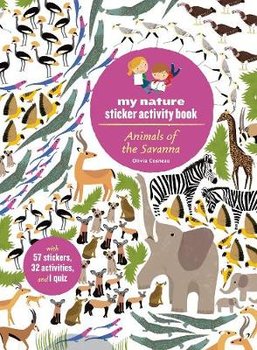 Animals of the Savanna: My Nature Sticker Activity Book - Cosneau Olivia