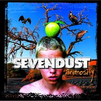 Animosity Sevendust