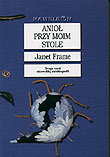 Anioł przy moim stole Frame Janet