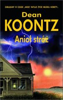 Anioł stróż Koontz Dean