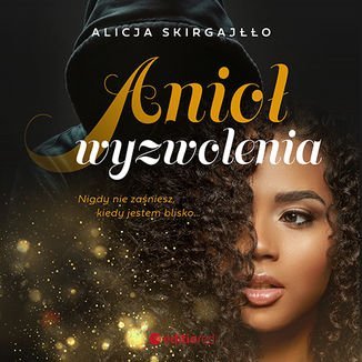 Alicja Skirgajłło - Anioł wyzwolenia (2021)