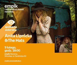 Anita Lipnicka &The Hats | Empik Renoma