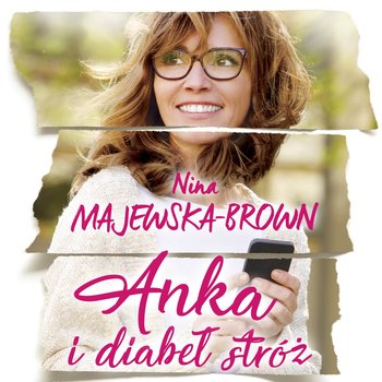 Anka i diabeł stróż - Majewska-Brown Nina
