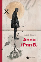 Anna i Pan B. Zając Jakub