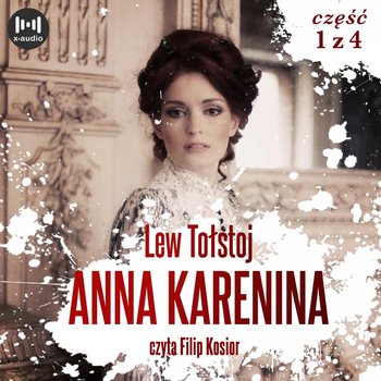 Anna Karenina. Część 1 - Tołstoj Lew